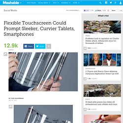 Flexible Touchscreen Could Prompt Sleeker, Curvier Tablets, Smartphones