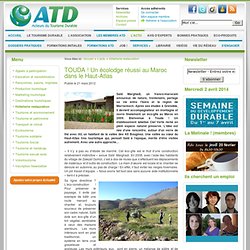 TOUDA ! Un écolodge réussi au Maroc dans le Haut-Atlas