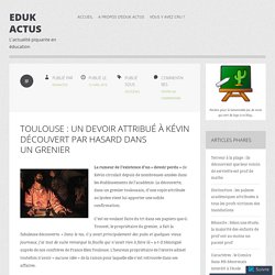Toulouse : Un devoir attribué à Kévin découvert par hasard dans un grenier