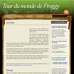 Tour du monde de Froggy » Les visas