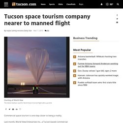Tucson space tourism company nearer to manned flight
