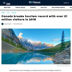 Canada breaks tourism record with over 21 million visitors in 2018