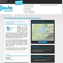 Tourisme de découverte économique - Espace Pro - Doubs Tourisme