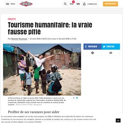 (9) Tourisme humanitaire: la vraie fausse pitié