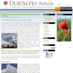 Changement climatique et territoires touristiques de montagne… - DurAlpes.com : Le développement durable dans les Alpes
