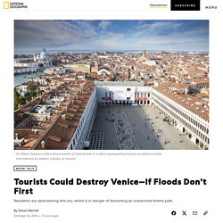 Tourists Could Destroy Venice—If Floods Don't First