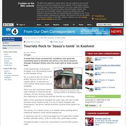Tourists flock to 'Jesus's tomb' in Kashmir