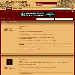[95] Tournoi - MGWA - 2500 pts - Warhammer Forum - Page 2