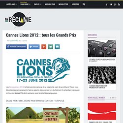 Tous les Grand Prix Cannes Lions 2012
