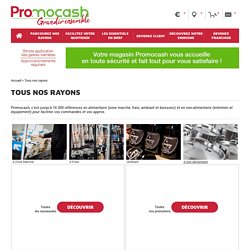 Tous nos rayons - Promocash
