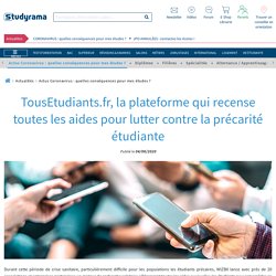 TousEtudiants.fr, la plateforme qui recense toutes les aides pour lutter contre la précarité étudiante