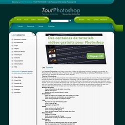 TOUT PHOTOSHOP - Tuto Photoshop CS5 et tutoriels Photoshop CS6