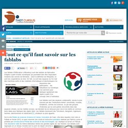 Tout ce qu'il faut savoir sur les fablabs