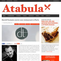 David Toutain ouvre son restaurant à Paris