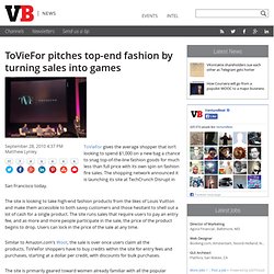 ToVieFor pitches top-end fashion by turning sales into games