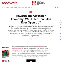 Towards the Attention Economy: Will Attention Silos Ever Open Up?