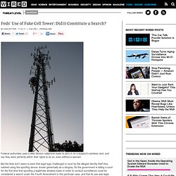 Feds’ Use of Fake Cell Tower: Did it Constitute a Search?