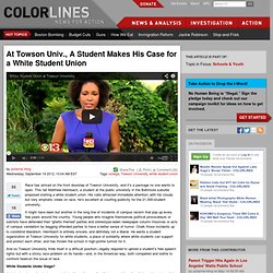At Towson Univ., A Student Makes His Case for a White Student Union