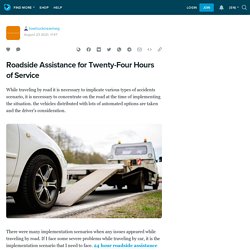 Roadside Assistance for Twenty-Four Hours of Service