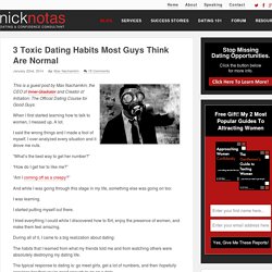 3 Toxic Dating Habits Most Guys Think Are Normal