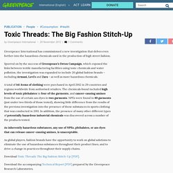 Toxic Threads: The Big Fashion Stitch-Up