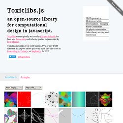 Toxiclibs.js - Open-Source Library for Computational Design