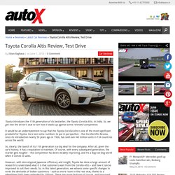 Toyota Corolla Altis Review in India - autoX
