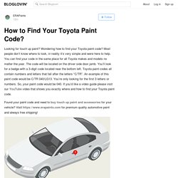How to Find Your Toyota Paint Code? - Erapaints