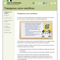 Trabajamos como científicos