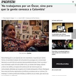 ‘No trabajamos por un Óscar, sino para que la gente conozca a Colombia’