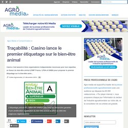 Traçabilité : Casino lance le premier étiquetage sur le bien-être animal