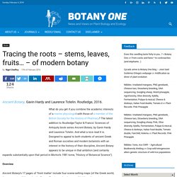 Tracing the roots – stems, leaves, fruits... – of modern botany « Botany One