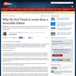 Why Do Not Track is worse than a miserable failure