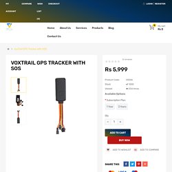 Best Vehicle Tracker with SOS Button