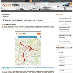 GPS Vehicle Tracking System in Bangalore and Hyderabad