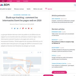 Étude eye tracking : comment les internautes lisent les pages web en 2020