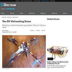 The DIY Kid-tracking Drone