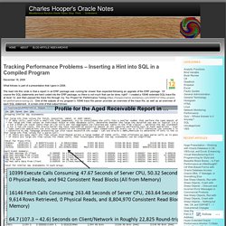 Tracking Performance Problems – Inserting a Hint into SQL in a Compiled Program