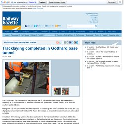 Tracklaying completed in Gotthard base tunnel
