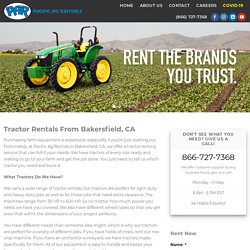 Tractor Rentals From Bakersfield, CA