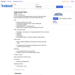 Trade Counter Sales job - SRBE - Bletchley