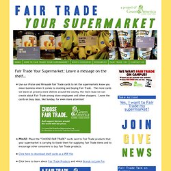 Fair Trade Your Supermarket: Leave a message on the shelf…