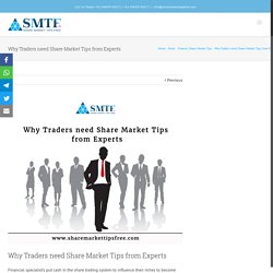 Why Traders need Share Market Tips from Experts