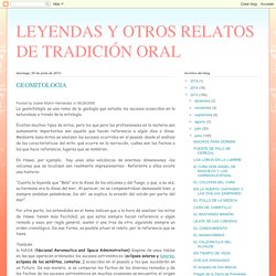 LEYENDAS Y OTROS RELATOS DE TRADICIÓN ORAL: GEOMITOLOGIA