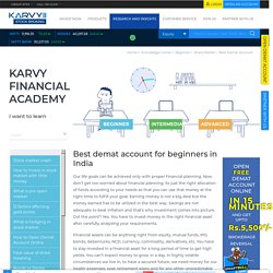 Know About The Best Demat Account In India - Karvy Online