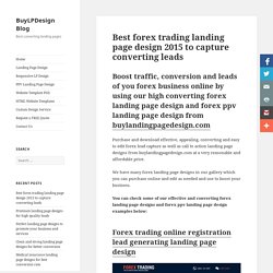 Forex trading landing pages 2015 for best conversion & sales