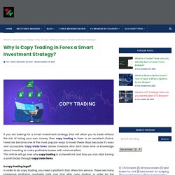 Why is Copy Trading in Forex a Smart Investment Strategy?