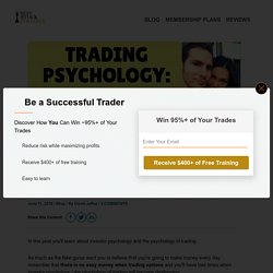 Trading Psychology: Master The Psychology Of Trading