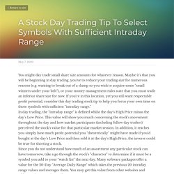 A Stock Day Trading Tip To Select Symbols With Sufficient Intraday Range