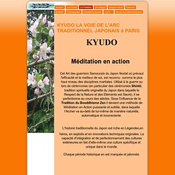La Tradition - KYUDO la voie de l'arc japonais à PARIS